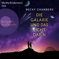 Die Galaxie und das Licht darin by Chambers, Becky